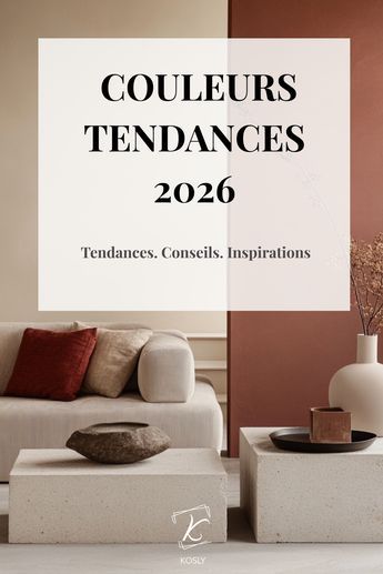 Envie de changer votre intérieur ? Voici 6 palettes de couleurs tendance 2026/2...