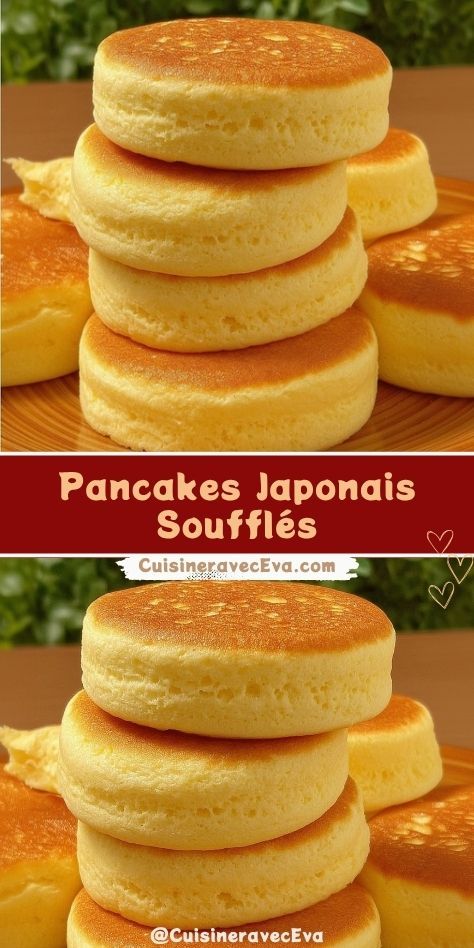 Pancakes Japonais Soufflés : ultra aériens et fondants